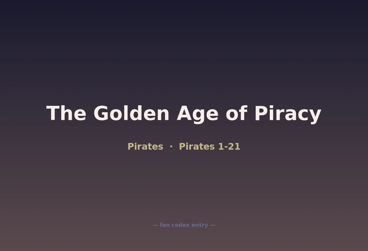 The Golden Age of Piracy